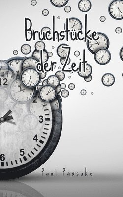 bokomslag Bruchstücke der Zeit