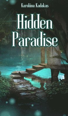 Hidden Paradise 1