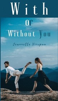 bokomslag With or Without You