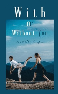 bokomslag With or Without You