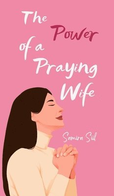Power of a Praying Wife