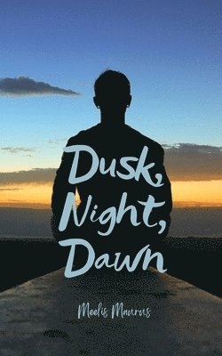 Dusk, Night, Dawn 1