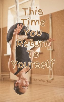 This Time You Return To Yourself 1