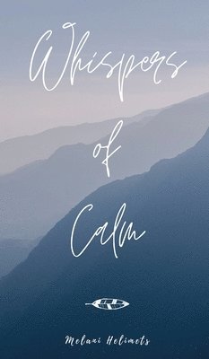 Whispers of Calm 1