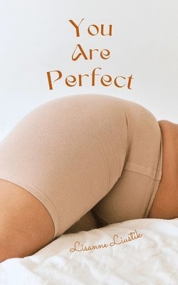 You Are Perfect 1