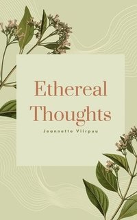 bokomslag Ethereal Thoughts