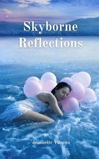 bokomslag Skyborne Reflections