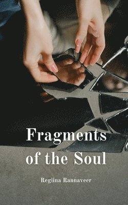 Fragments of the Soul 1