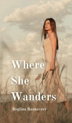 Where She Wanders 1