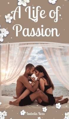 A Life of Passion 1