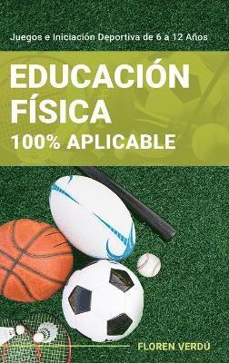 Floren Verdu - Educación Física 100% Aplicable, Inbunden