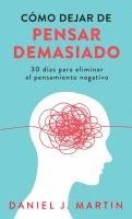 bokomslag Cómo dejar de pensar demasiado