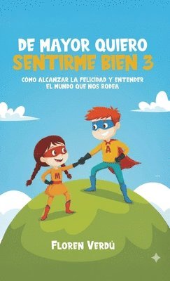 de Mayor Quiero Sentirme Bien 3