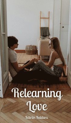 Relearning Love 1