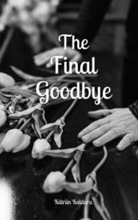 bokomslag The Final Goodbye