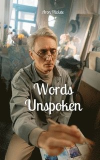 bokomslag Words Unspoken