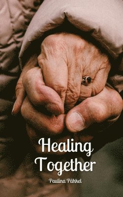 Healing Together 1