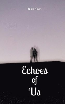 Echoes of Us 1