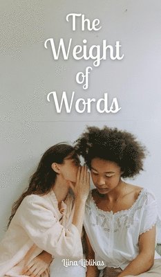 The Weight of Words 1