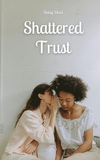 bokomslag Shattered Trust