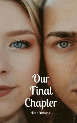 Our Final Chapter 1