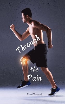 Through the Pain 1