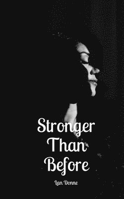 Stronger Than Before 1