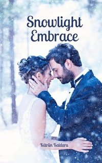 bokomslag Snowlight Embrace