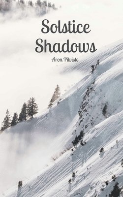 Solstice Shadows 1