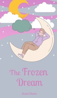 The Frozen Dream 1