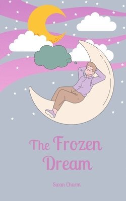 The Frozen Dream 1