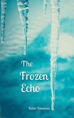 The Frozen Echo 1