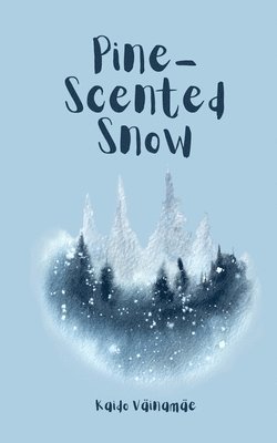 Pine-Scented Snow 1