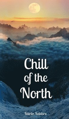 Chill of the North 1