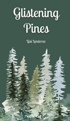 Glistening Pines 1