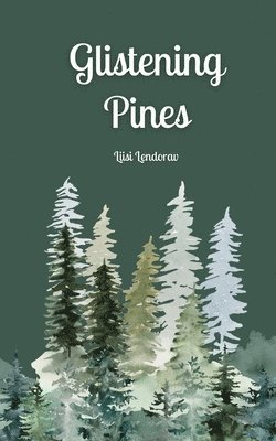 Glistening Pines 1