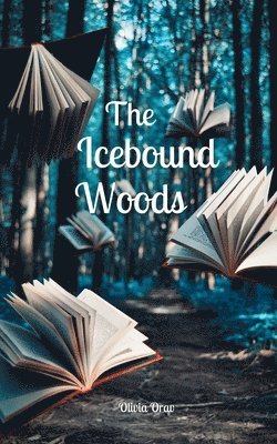 The Icebound Woods 1