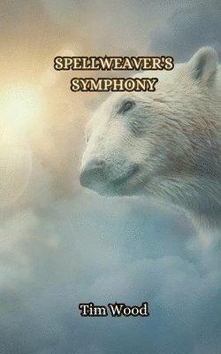 Spellweaver's Symphony 1