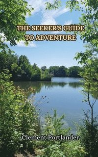 bokomslag Seeker's Adventure
