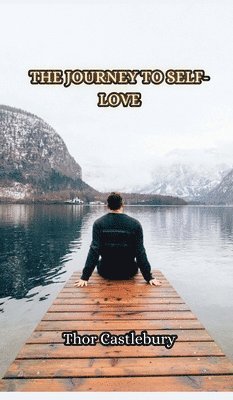 The Journey to Self-Love 1