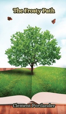 Portlander - Frosty Path, Inbunden