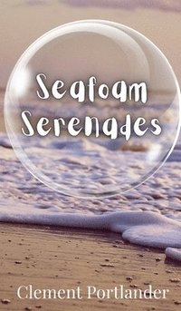 bokomslag Seafoam Serenades