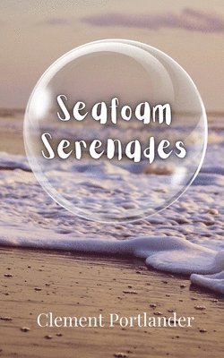 Seafoam Serenades 1