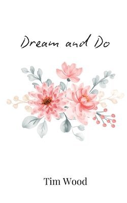 Dream and Do 1