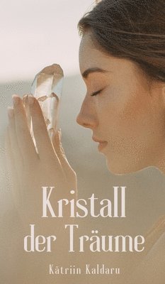 Kristall der Trume 1