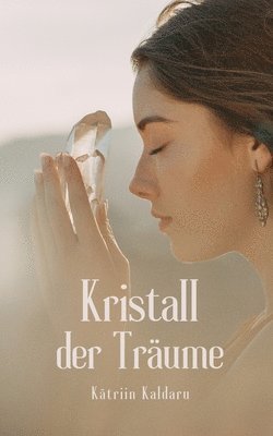 bokomslag Kristall der Trume