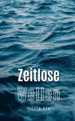 Zeitlose Wellen 1