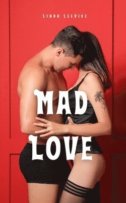 Mad Love 1