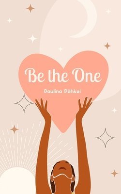 Be the One 1