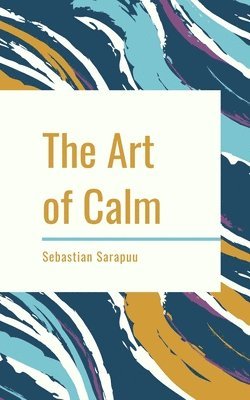 The Art of Calm 1